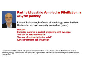 Part 1: Idiopathic Ventricular Fibrillation: a 40-year journey