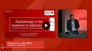 SESSION 4e: Radiotherapy in the treatment of refractory VT - Dr Justin Lee
