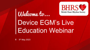 BHRS Webinar Recording: Device EGMs - 5th May 2023