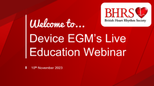 BHRS Webinar Recording: Device EGM's – 10th November 2023